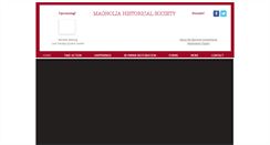 Desktop Screenshot of magnoliahistoricalsociety.com
